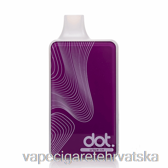 Vape Hrvatska Dotmod Dot V2 10000 Jednokratni Led Od Grožđa